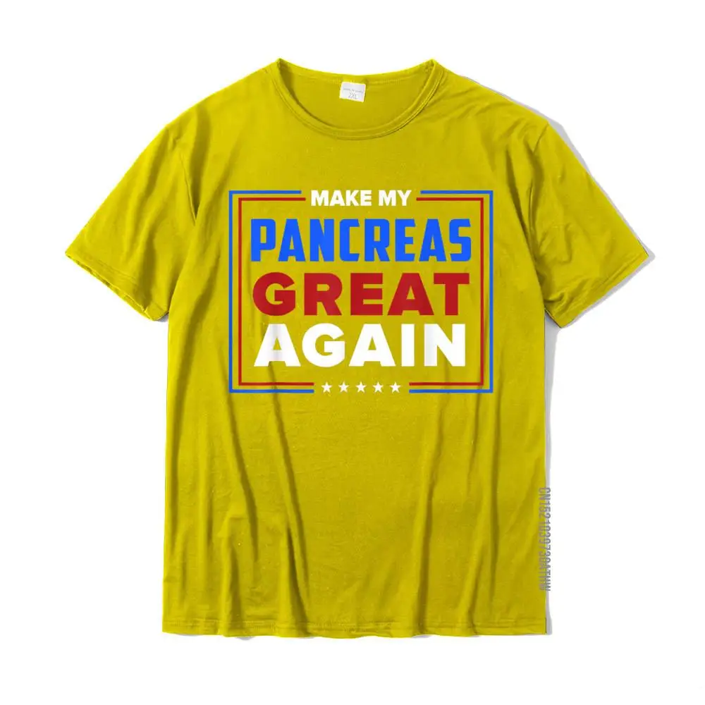 Make My Pancreas Great Diabetic Diabetes Type 1 T Shirt T-Shirt Latest Men T Shirts Leisure Tees Cotton Design