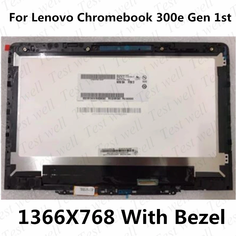 

Replacement for Lenovo 300e Gen 1st Chromebook 11.6" Lcd Touch Screen Display Assembly 1366x768 PN FRU 5D10Q93993 ST50Q78067