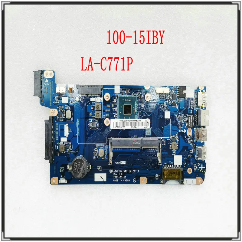 

LA-C771P Laptop Motherboard For Lenovo 100-15IBY Mainboard ( with N2840 CPU ) ddr3l PC3L Low Voltage Memory AIVP1/AIVP2 LA-C771P