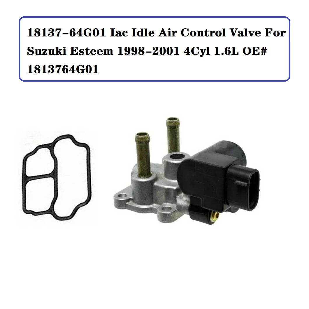 

18137-64G01 Iac Idle Air Control Valve For Suzuki Esteem 1998-2001 4Cyl 1.6L OE# 1813764G01 / 18137-64G01 / 1813764G00