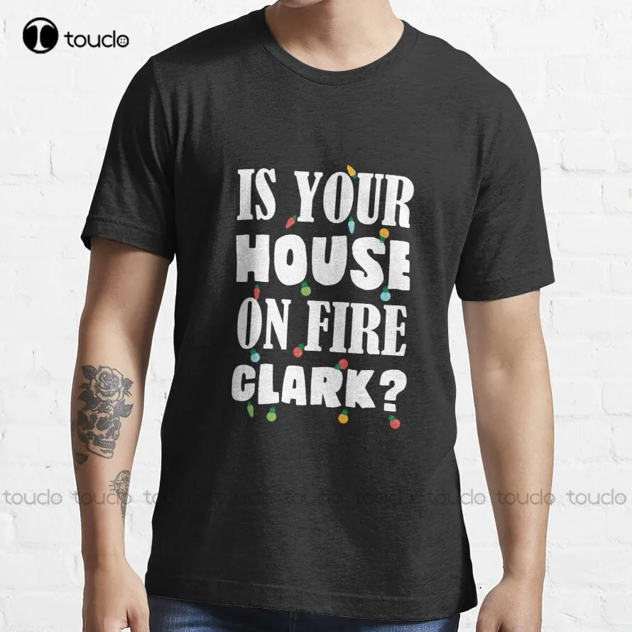 

Is Your House On Fire Clark T-Shirt Tshirt Men Custom Aldult Teen Unisex Fashion Funny New Xs-5Xl Fashion Funny New