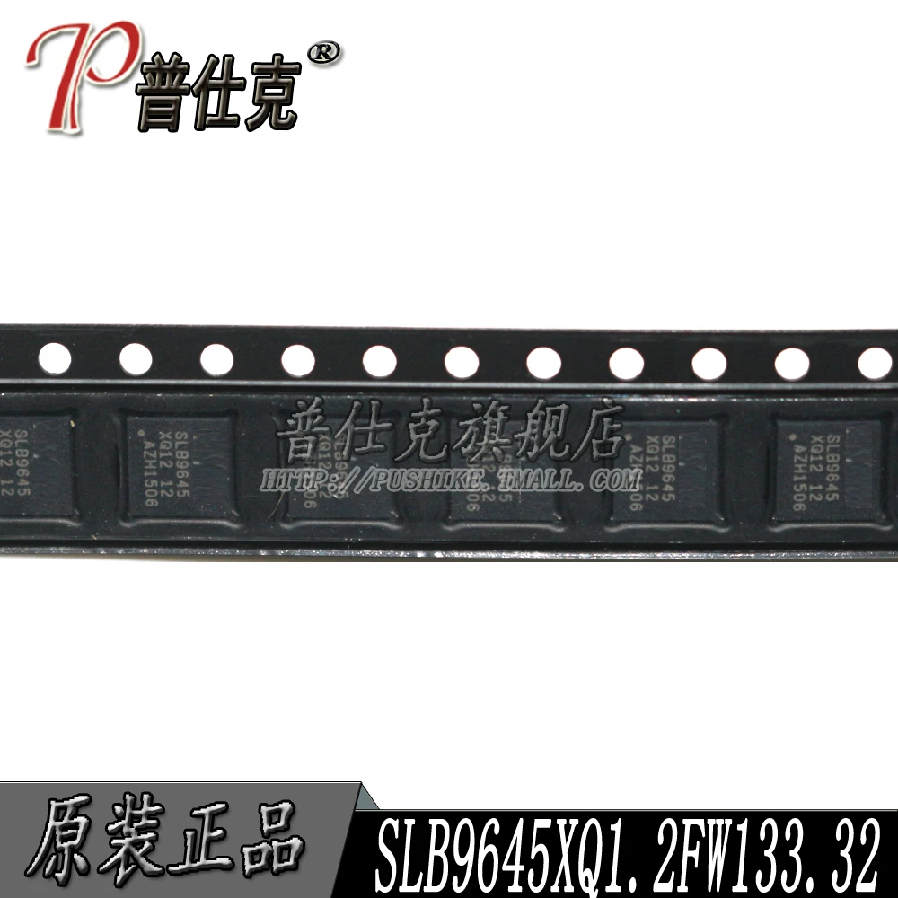 

Free shipping |SLB9645XQ1.2FW133.32 SLB9645XQ12 VQFN32 10PCS