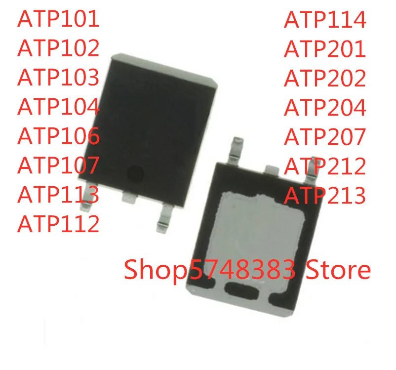 10PCS ATP101 ATP102 ATP103 ATP104 ATP106 ATP107 ATP113 ATP112 ATP114 ATP201 ATP202 ATP204 ATP207 ATP212 ATP213 TO-252