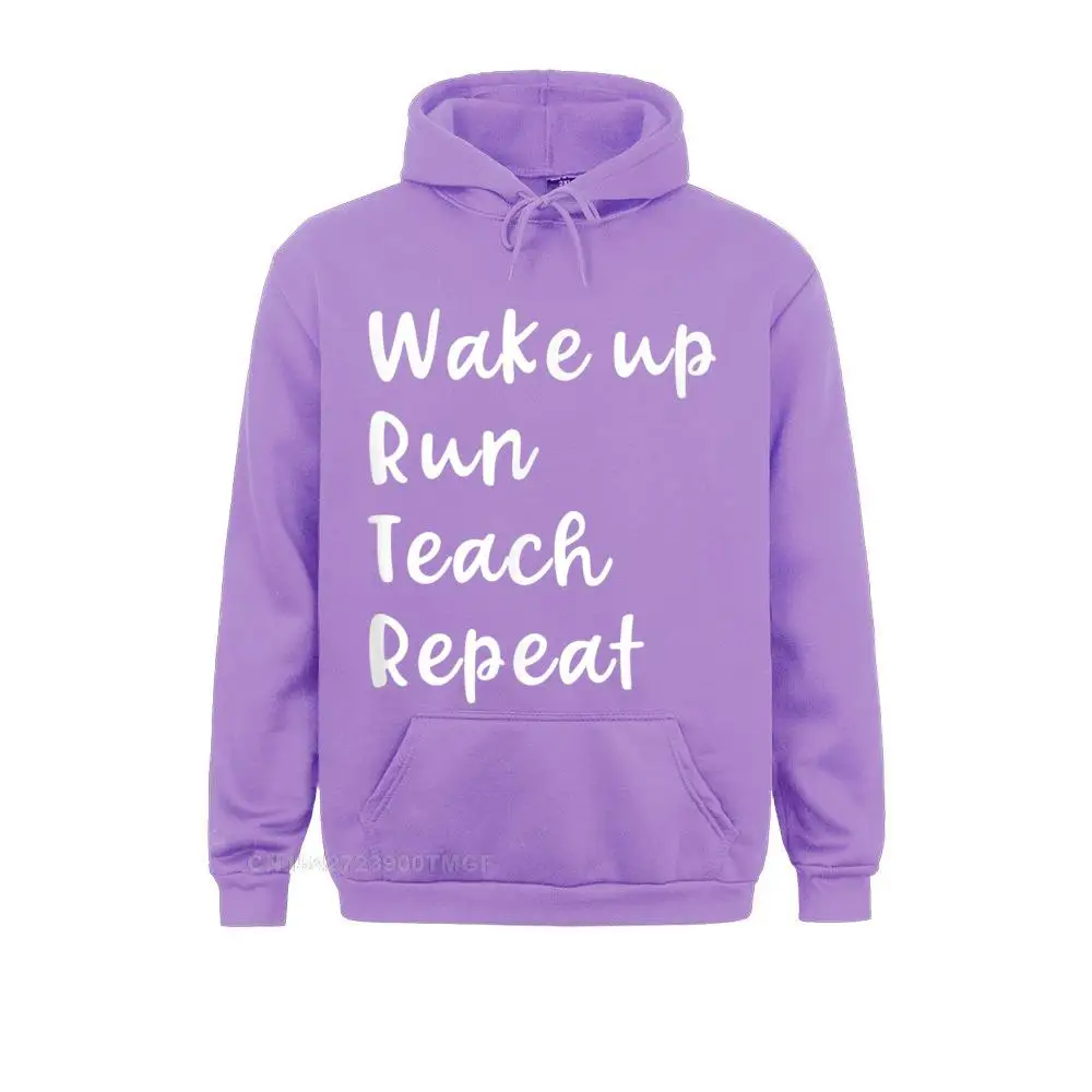 Wake Up Run Teach Repeat Funny Running Saying Teacher Runner T-Shirt Leisure Sweatshirts For Adult Hoodies Sportswears Brand