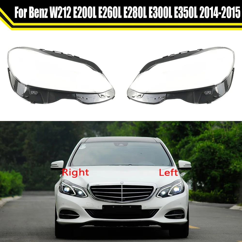 

Car Lampshade Lamp Shell Front Headlamp Glass Headlight Cover For Mercedes-Benz W212 E200L E260L E280L E300L E350L 2014 2015