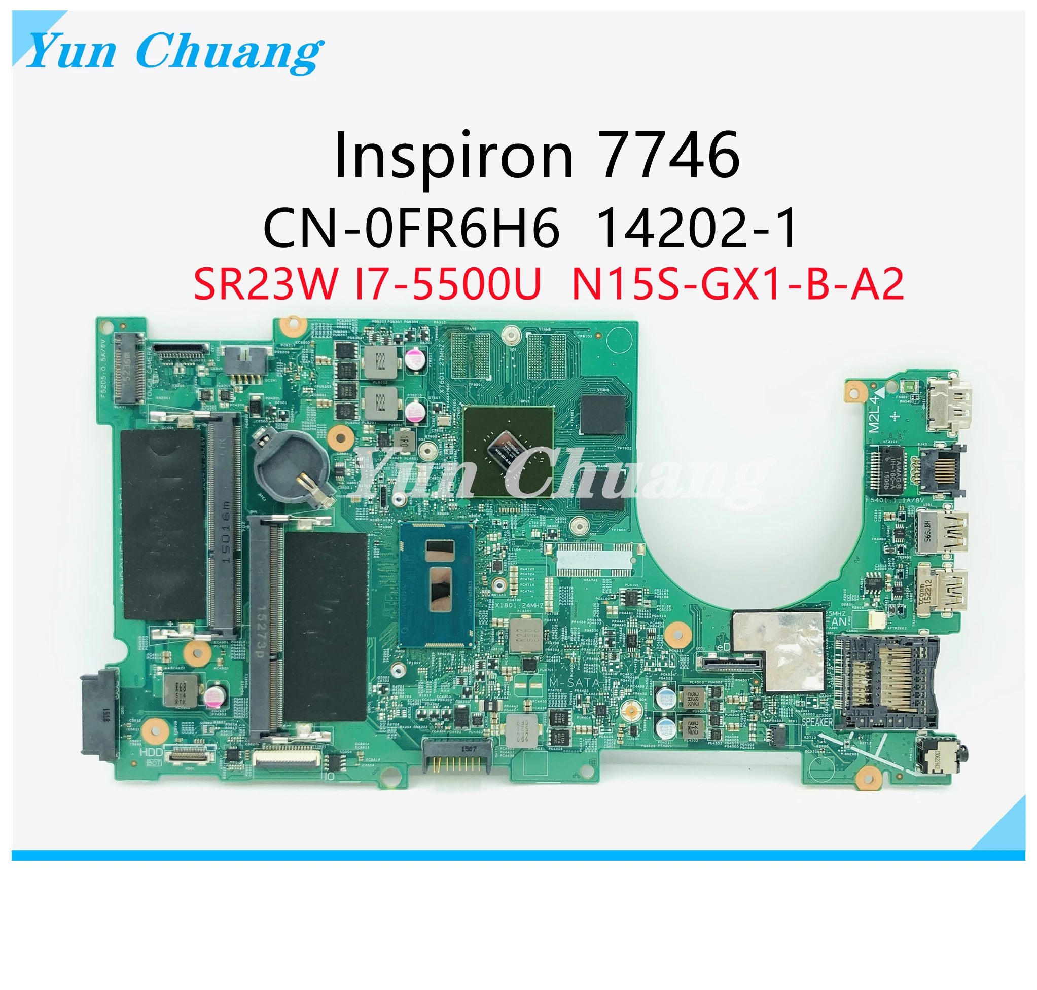 CN-0FR6H6 0FR6H6 For DELL Inspiron 7746 Laptop Motherboard 14202-1 SR23W I7-5500U N15S-GX1-B-A2 DDR3 Notebook Mainboard