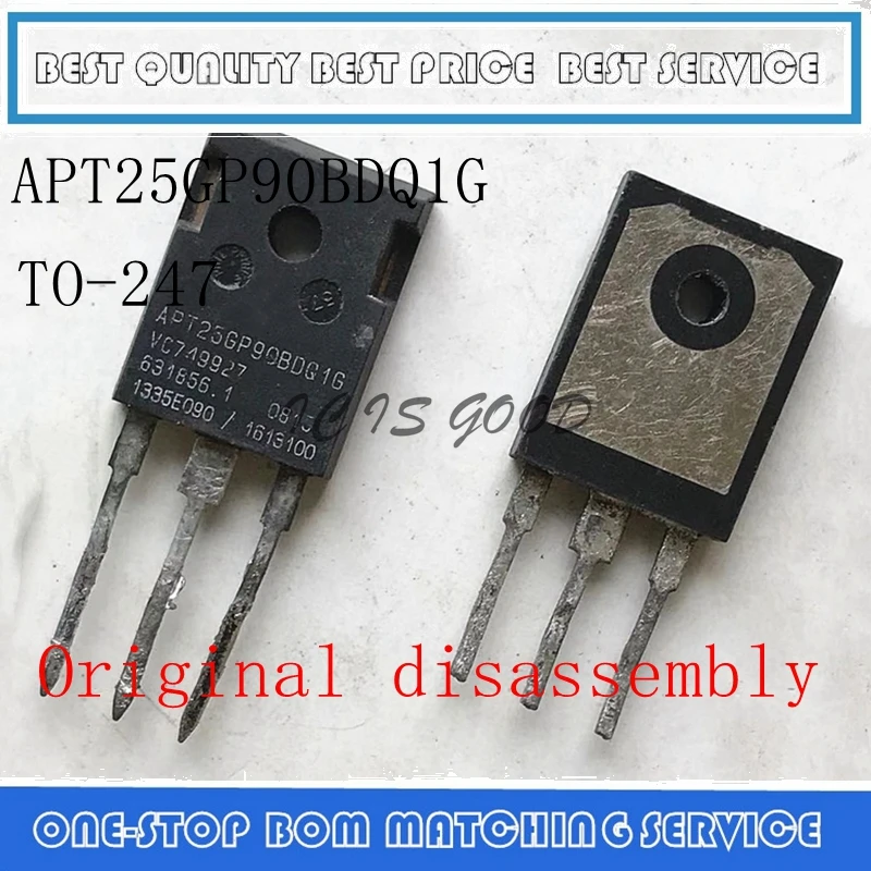 APT25GP90BDQ1G APT25GP90BG  APT25GP90BDF1 APT25GP90BDF1G 900V 72A TO-247 Original disassembly IGBT power transistor inverter