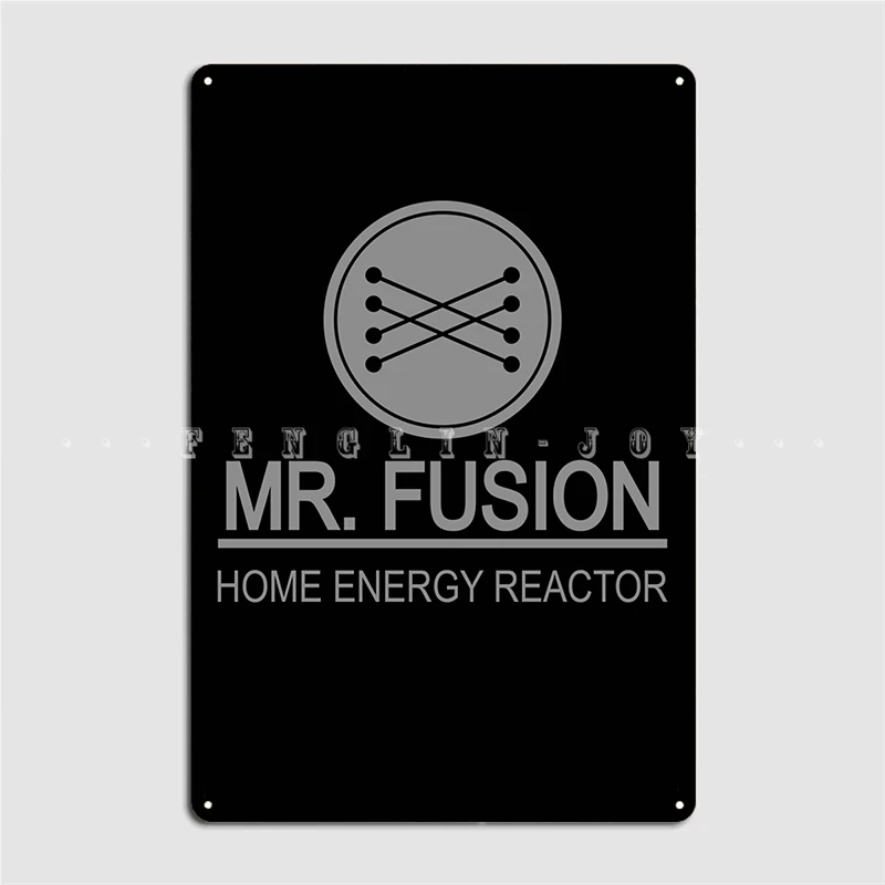 Mr Fusion Metal Sign Poster Club Party Wall Design Tin Sign Poster