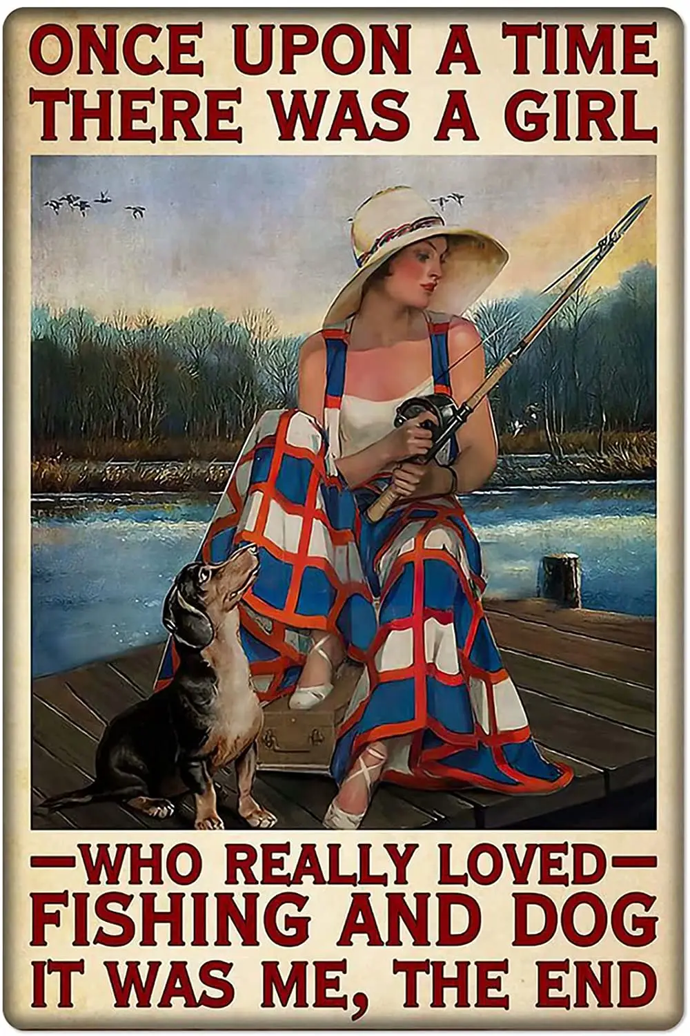 

Fishing Girl Metal Tin Sign,There was A Girl Who Really Loved Fishing and Dog,Retro Wall Decor for Home Bar Restaurant Cafe Pub