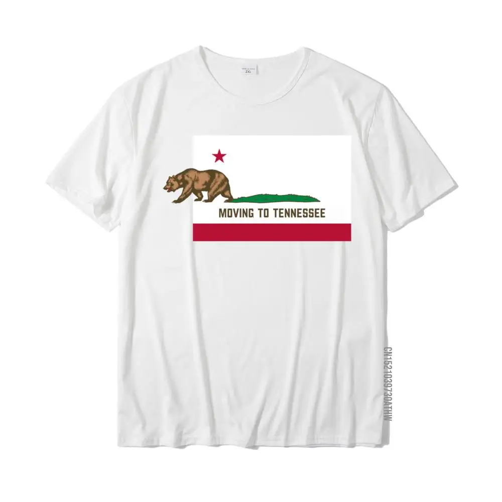 Moving To Tennessee - Leaving California Funny Designed Cotton T Shirts For Students Casual Tees Funny Birthday