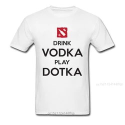 Drink Vodka Play Dotka Funny Gamer White T-shirt Men Letter T Shirt Dota Group Custom Cotton O Neck Tops Tees