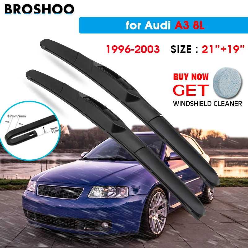 

Car Wiper Blade For AUDI A3 8L 21"+19" 1996-2003 Auto Windscreen Windshield Wipers Blades Window Wash Fit U Hook Arms