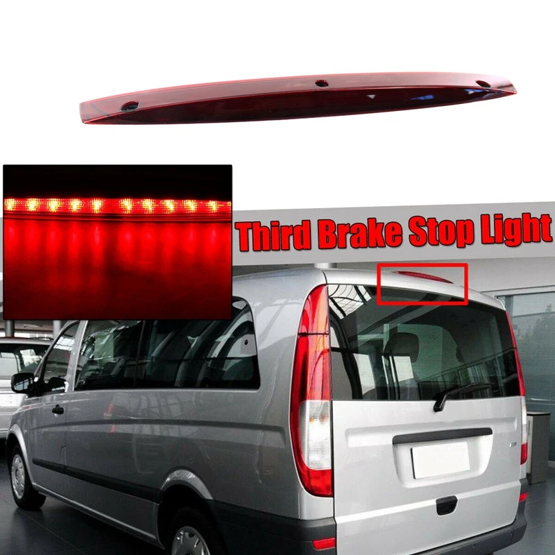 High Mounted 3RD Brake Stop Lamp Light Fit for Mercedes Benz Vito Viano W639 A6398200056