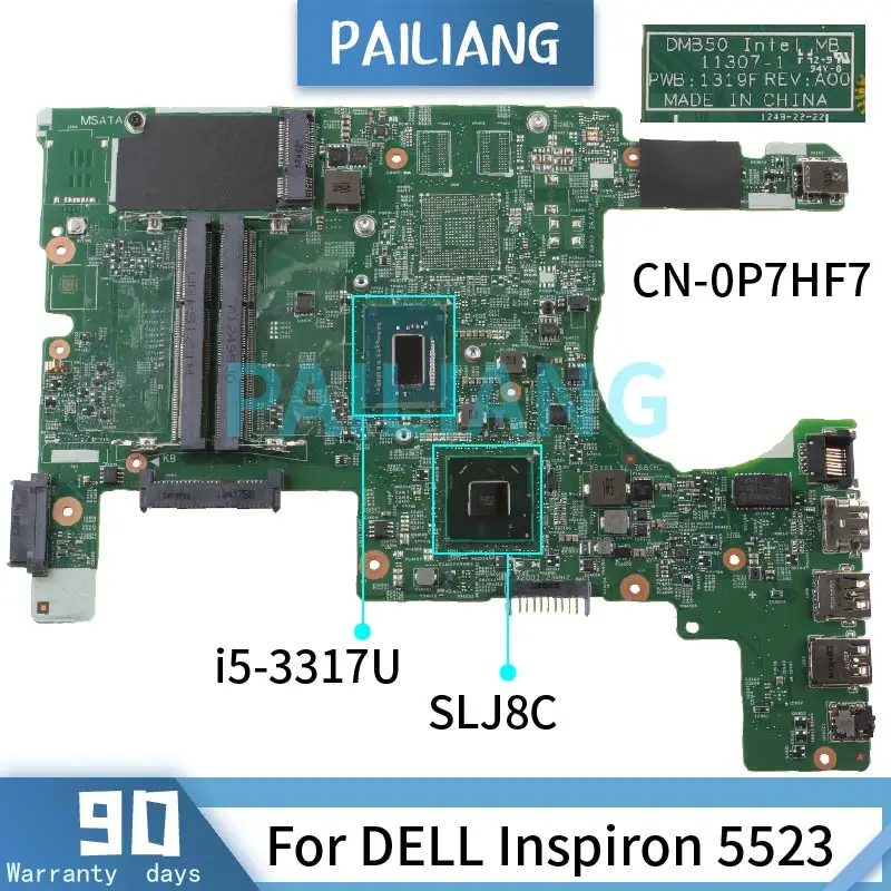 

Материнская плата PAILIANG для ноутбука DELL Inspiron 5523 i5-3317U, материнская плата 11307-1 CN-0P7HF7 SR0N8 DDR3 Протестирована