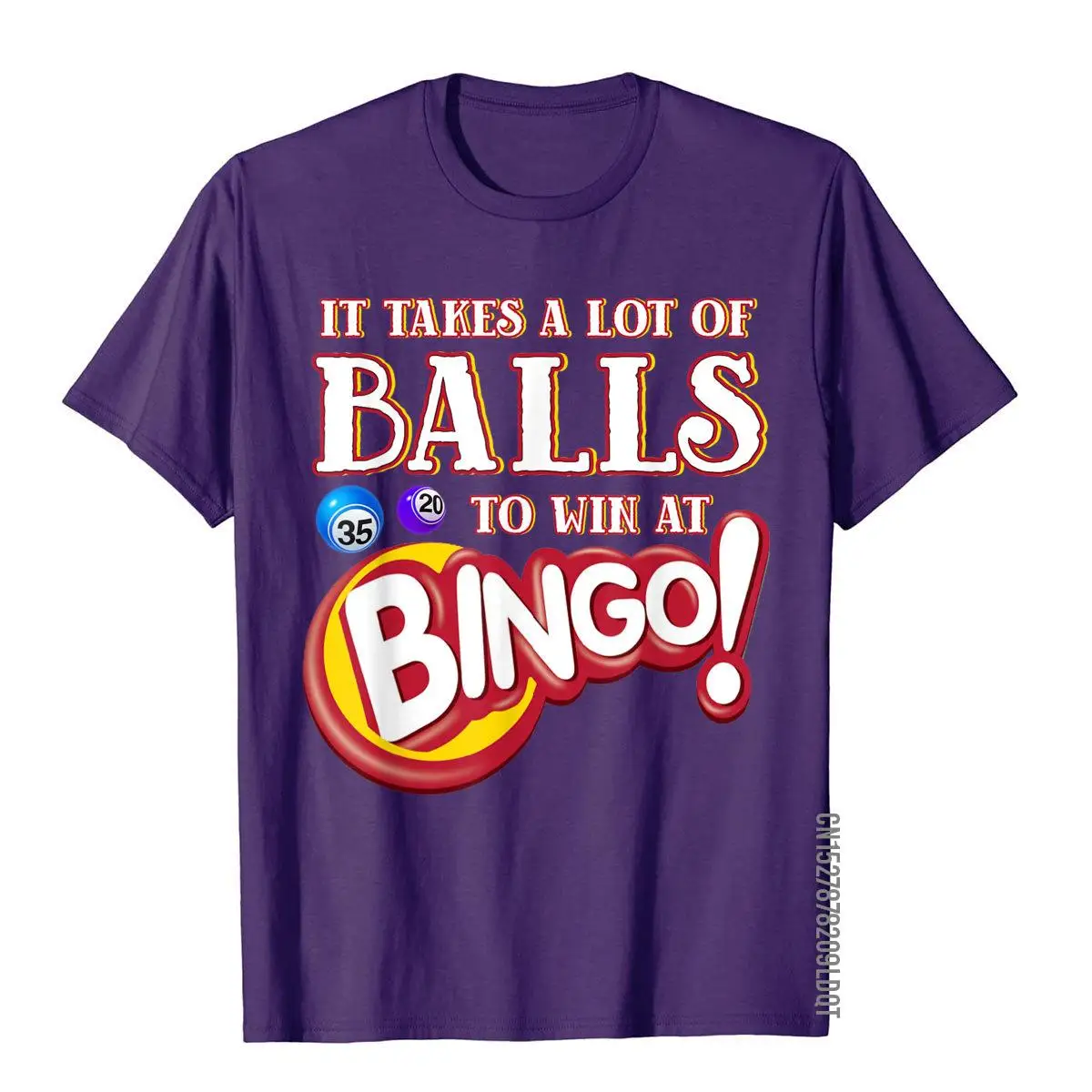 It Takes A Lot Of Balls To Win At Bingo T-Shirt Cotton T Shirt For Men Fitness T Shirt Popular Printed