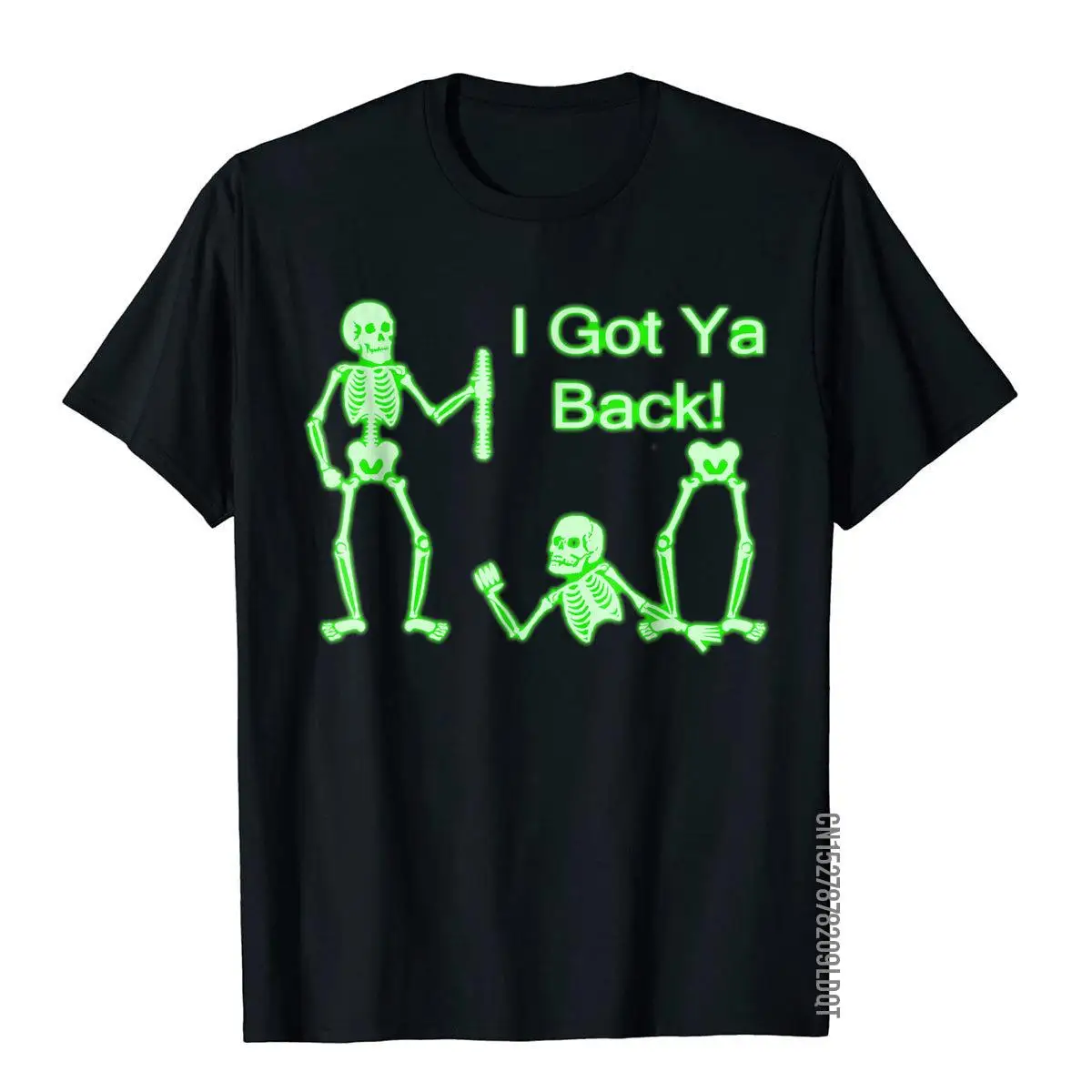 I Got Ya Back Skeleton Glow In The Dark Shirt T Shirt Tops Shirts Funky Cotton Comics Birthday Man