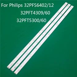 TV Illuminazione Per Philips 32PFS6402/12 32PFT4309/60 32PFT5300/60 LED Bar Striscia di Retroilluminazione Linea Righello GJ-2K15 d2P5 D307-V1 V1.1