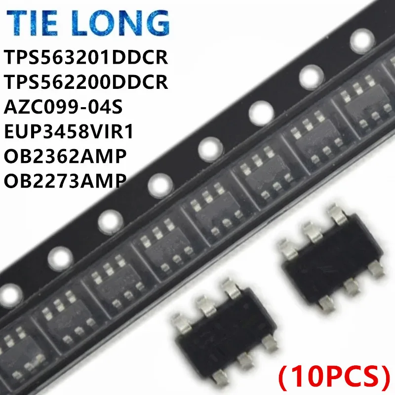 10PCS/LOT Quality 100% TPS562200DDCR TPS563201DDCR AZC099-04S AZC099-04S.R7G EUP3458VIR1 OB2362AMP OB2373AMP SOT23-6 IC