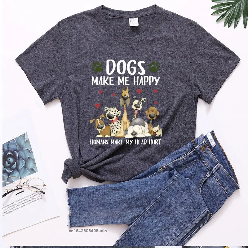 Funny Dogs Make Me Happy Humans Make My Head Hurt Tshirts Women Dog Kawaii Short Sleeve Shirt Men Harajuku Women Clothes Tops