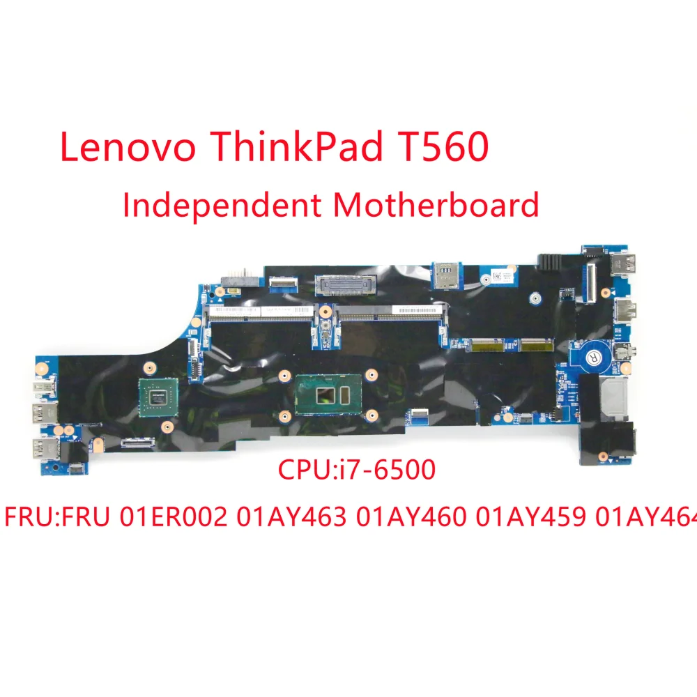 New and Original for Lenovo Thinkpad T560 i7-6500U Integrated Motherboard FRU 01ER002 01AY463 01AY460 01AY459 01AY464