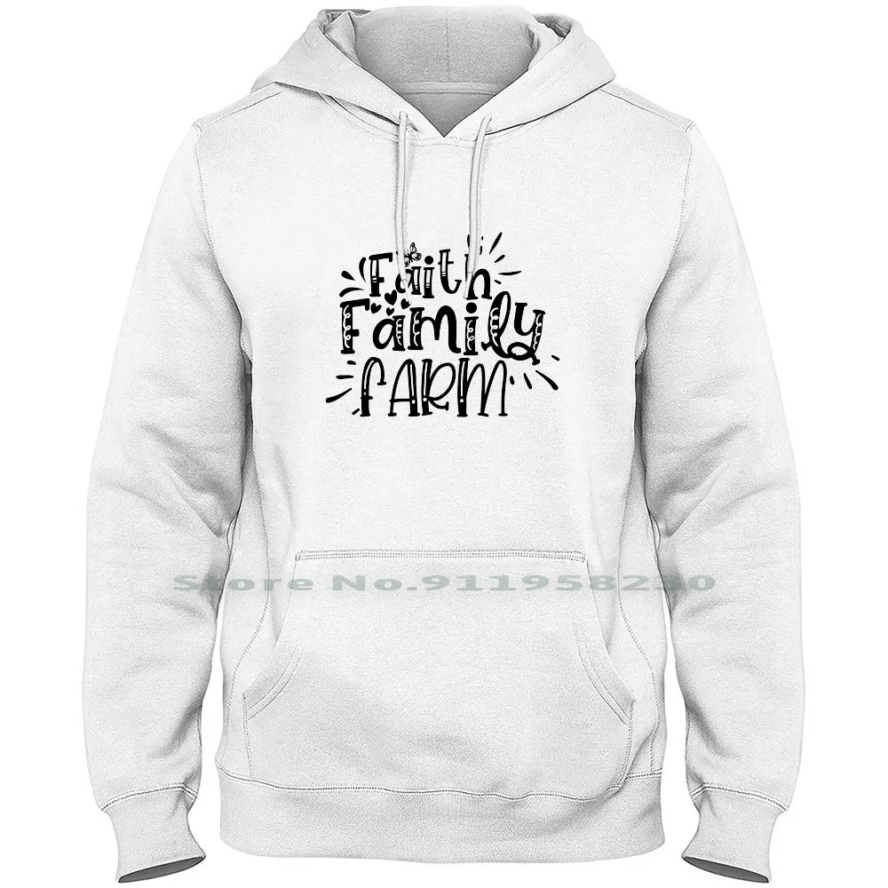 

Faith Family Farm Hoodie Sweater Cotton Adventure Lifestyle Mountain Outdoor Journey Travel Nature Hiking Style Ture Trip Farm