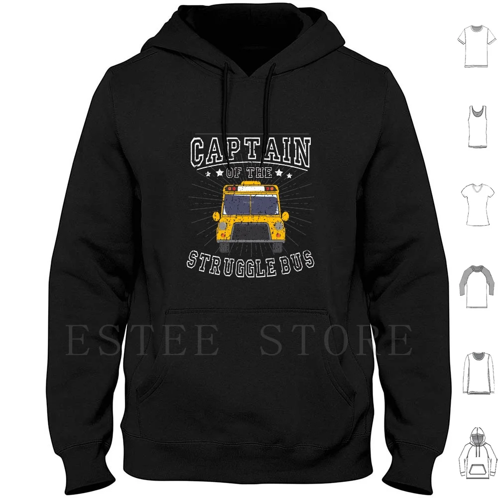 Captain Of The Struggle Bus Funny School Teacher's Tee Hoodies Captain Of The Struggle Bus Funny School