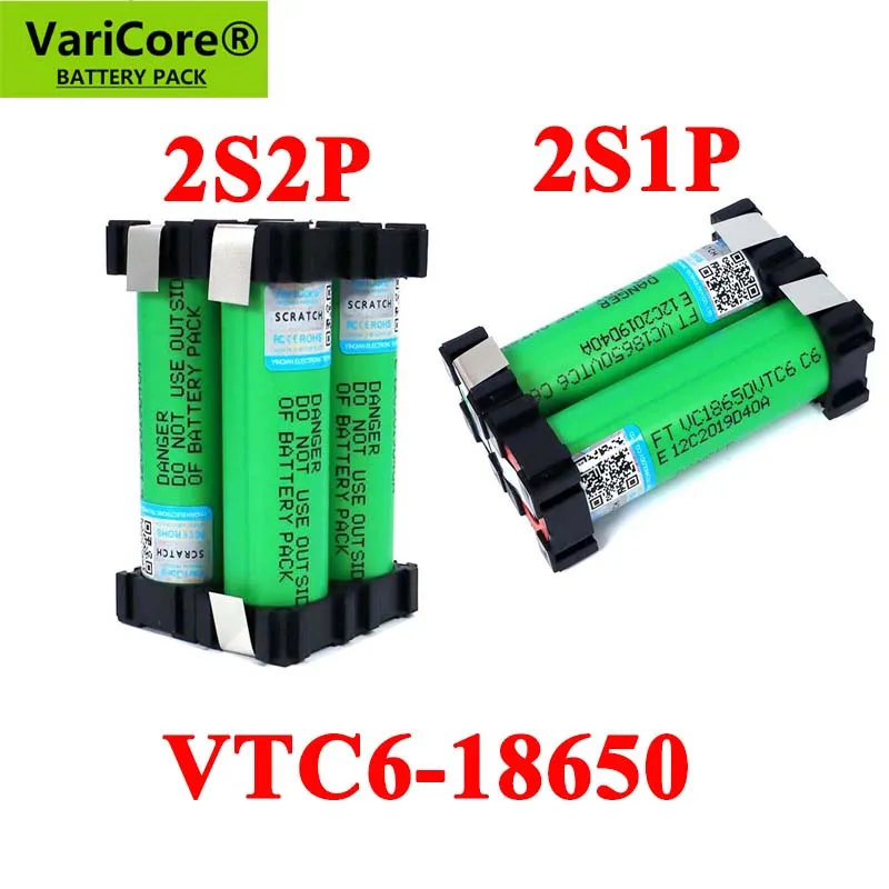 VariCore 5V/7.4V 18650 VTC6 2S1P 3000mAh 2s2p 6000mAh 20 amps For wireless Screwdriver batteries weld battery pack