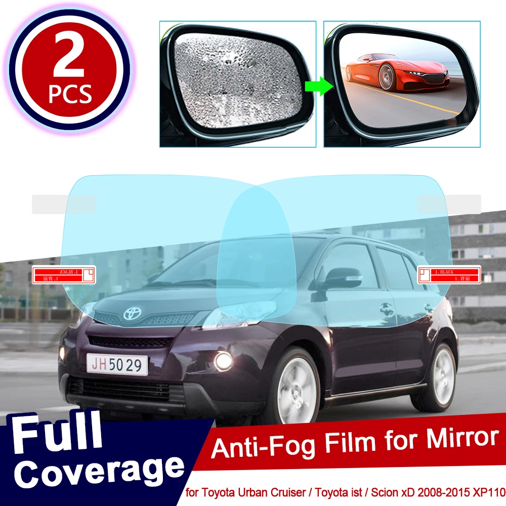 for Toyota Urban Cruiser Ist Scion xD 2008~2015 XP110 XP 110 Full Cover Anti Fog Film Rearview Mirror Accessories 2010 2011 2014