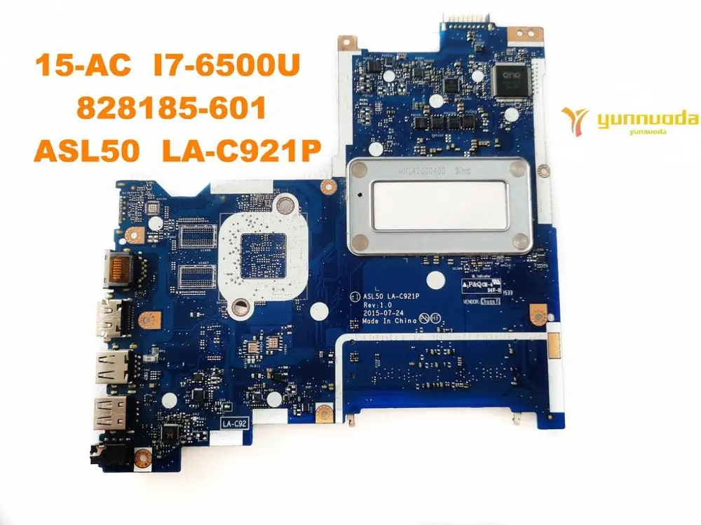 Original for HP 15-AC laptop  motherboard 15-AC  I7-6500U   828185-601  ASL50  LA-C921P   tested good free shipping