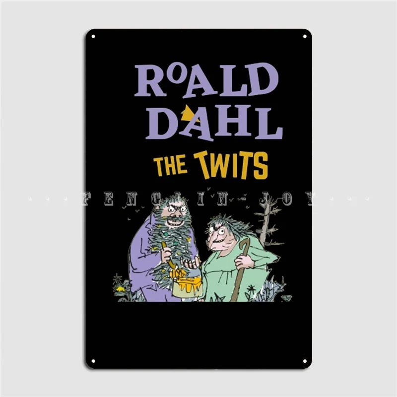 Roald Dahl The Twits Metal Plaque Poster Funny Pub Garage Mural Painting Wall Pub Tin Sign Poster