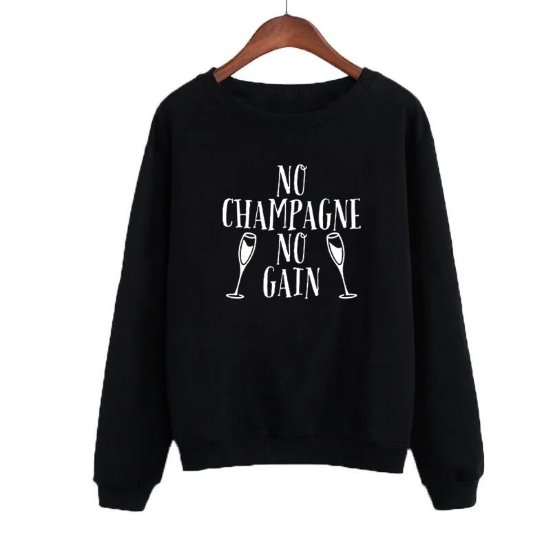 

Black White Round Neck Pullover Hipster Womens Clothes Tops No Champagne Gain Sweatshirt Women's Party Hoodies