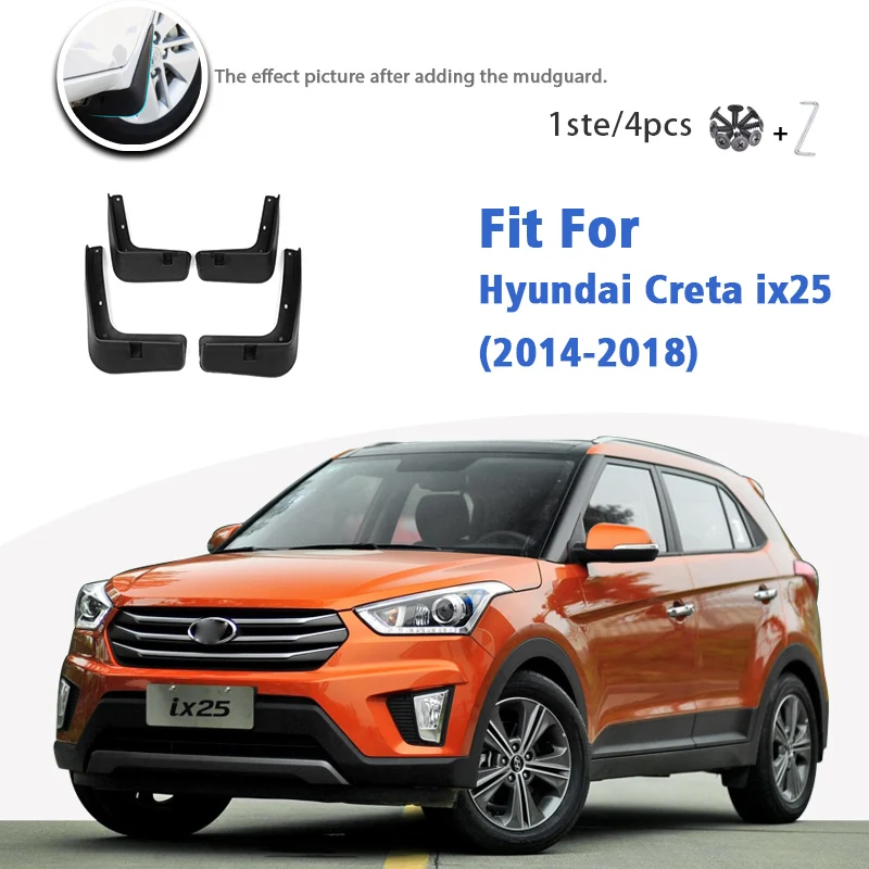 

Mudflaps For Hyundai Creta ix25 2014-2018 Front Rear 4pcs Mudguard car Accessories Auto Styline Mud Flap Splash Guards Fender