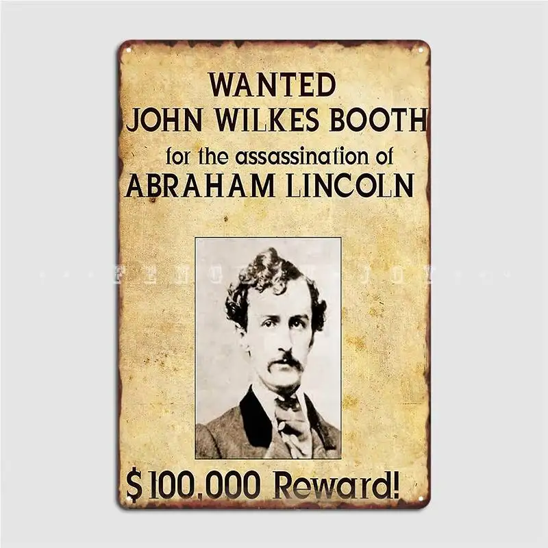 John Wilkes Booth Wanted Metal Sign Kitchen Retro Cinema Kitchen Poster Tin Sign Posters