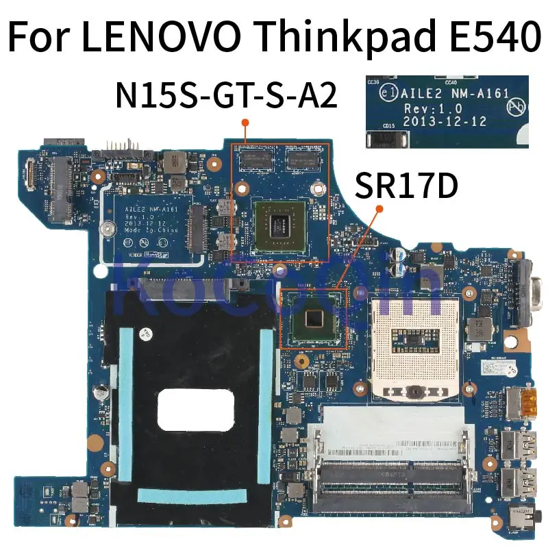 

04X5926 04X5927 04X4786 04X5928 For LENOVO Thinkpad E540 AILE2 NM-A161 SR17D N15S-GT-S-A2 Laptop motherboard PGA947 Mainboard