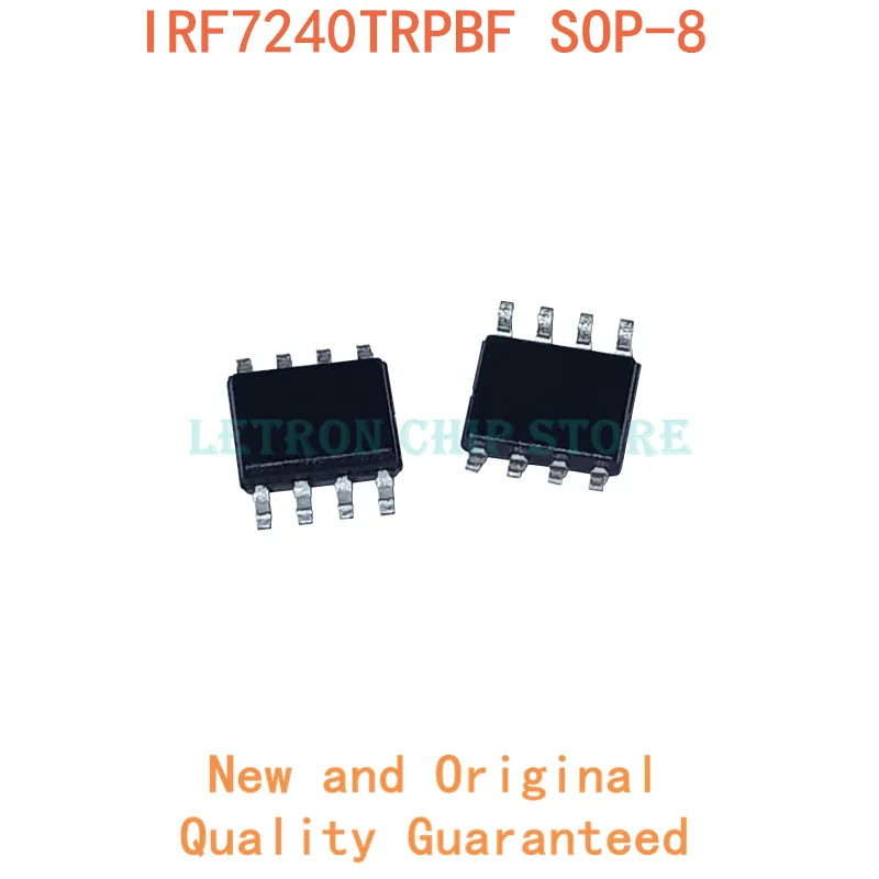 10PCS IRF7240TRPBF SOP8 IRF7240TR SOP-8 F7240 SOP IRF7240 SOIC8 SOIC-8 SMD new and original IC