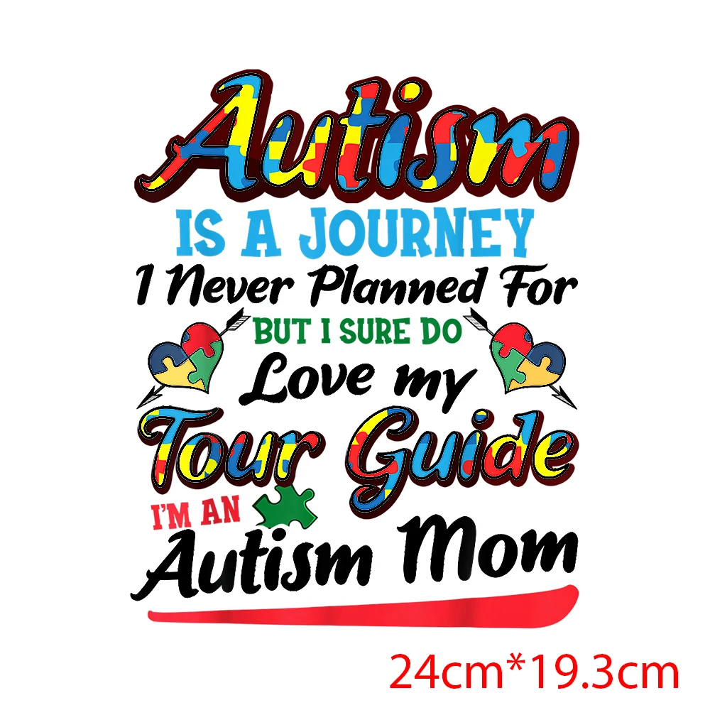 Autism Funny Graphic Iron On Transfer Sticker For Cloth Heat Tranfer Appliques For Clothing Parches Termoadhesivos Para Ropa