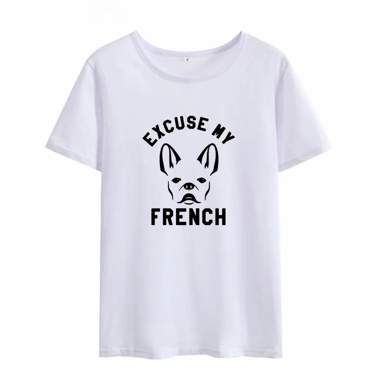 

Excuse My French Bulldog Graphic Mom Mama Shirt Funny Cute Cotton Women Tshirts Plus Size Casual Mother Clothes Short Sleeve Tee