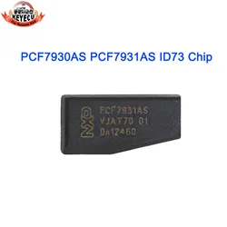 KEYECU OEM Original ID73 Car Key Chip PCF7931AS PCF7930AS 73 Auto Transponder Chip PCF7930 PCF7931 7930 / 7931 Chip ID73