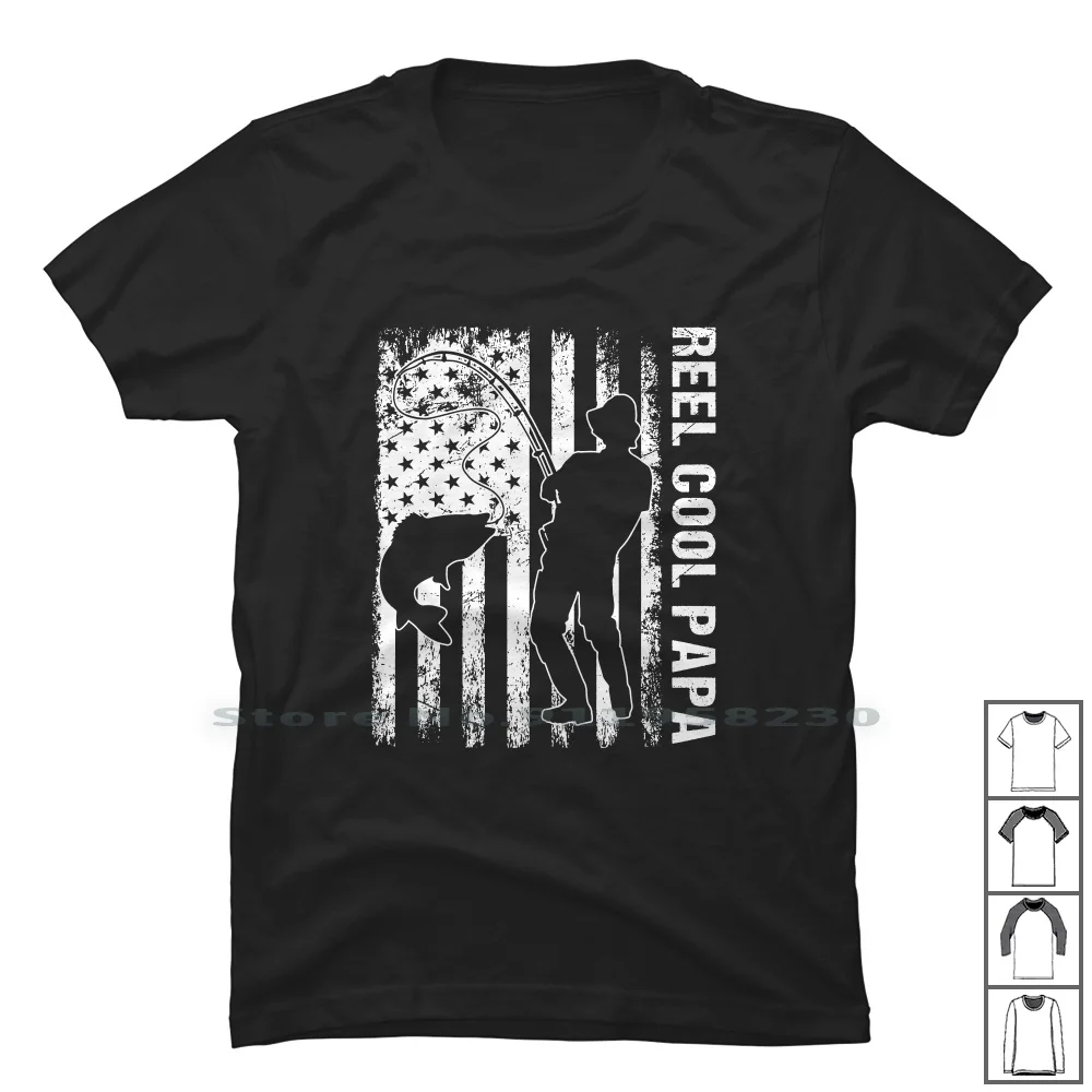 American Flag Reel Cool Papa Fishing T Shirt 100% Cotton American Grandpa Fishing Daddy Reel Papa Flag Fish Eric Eel Day Dad