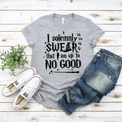 I Solemnly Swear That I Am Up To No Good T Shirt Harry Inspired Funny Harry Fun Graphic Cotton Tees