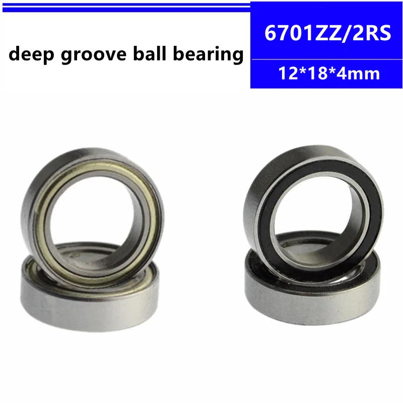 

50/100pcs 6701ZZ 6701-2RS 12x18x4 mm thin wall deep groove ball bearing 6701Z 6701-2Z 6701RS 6701 12*18*4 mm