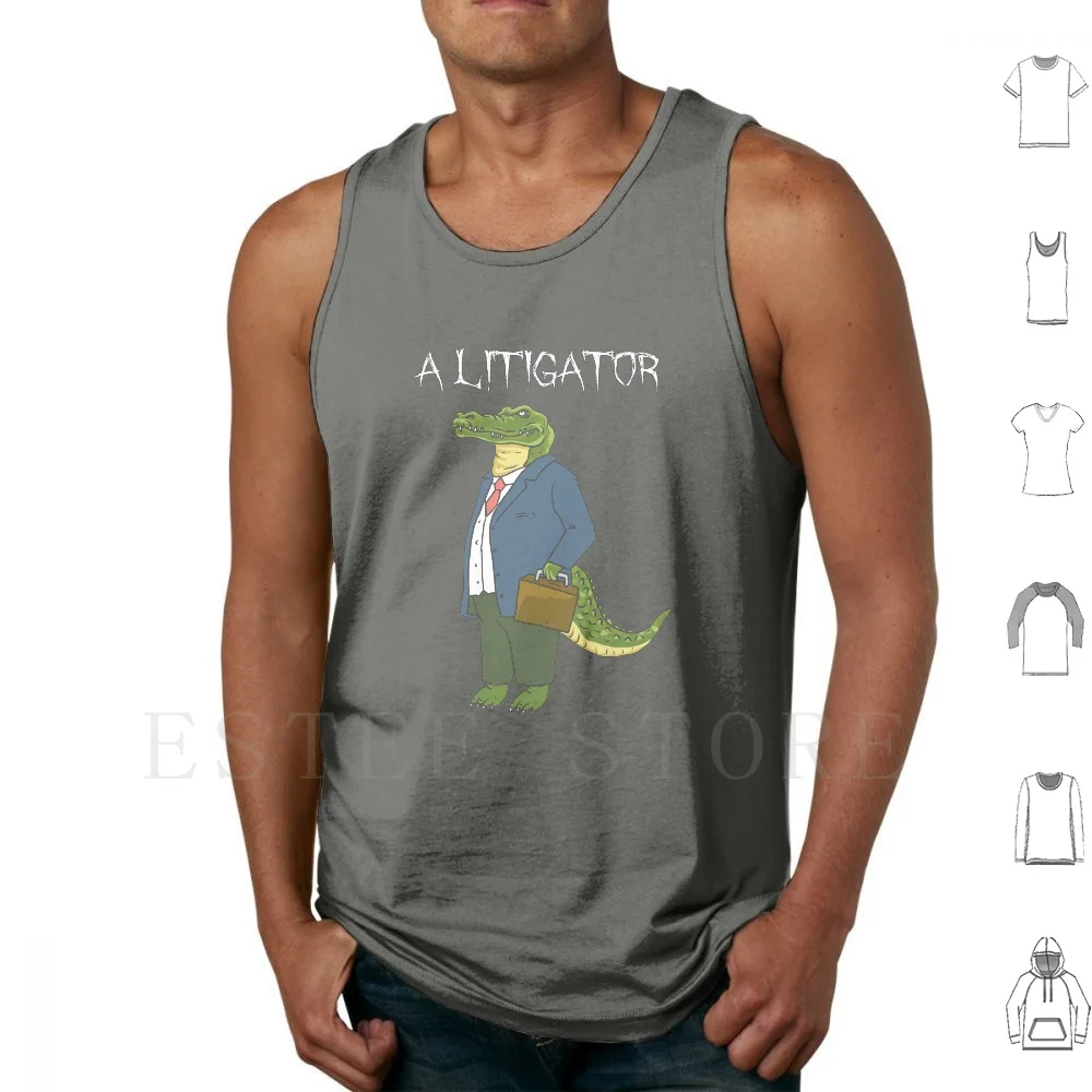 Alitigator-A Litigator-Funny Lawyer Judge Gift Tank Tops Vest Cotton Funny Alitigator Litigator Alligator Crocodile Lawyer