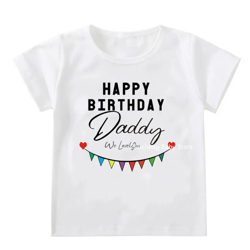 Happy Birthday Daddy Mother and Kids Family Matching Tshirts Clothes Gift to Dad Mom Daughter Son Birthday Party Wear Tshirts