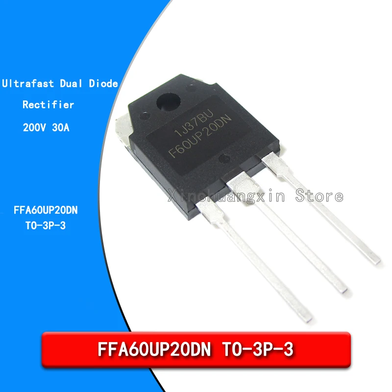 Original FFA60UP20DN F60UP20DN FFA60UP20DNTU TO-3P 30A 200V Super Recovery Rectifier Diode