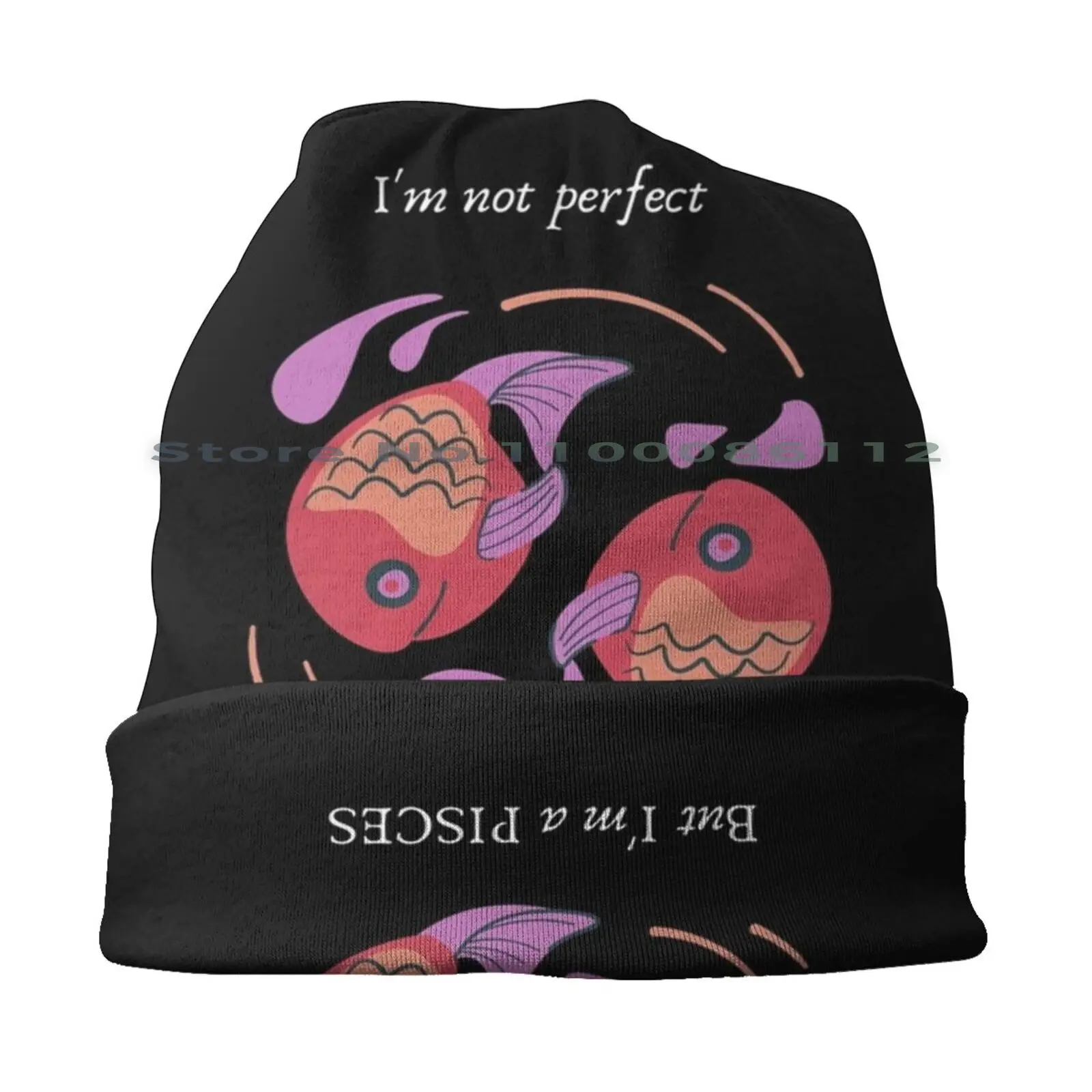 I'm Not Perfect , But I'm A Pisces Beanies Knit Hat Pisces Zodiac Astrology Horoscope Birthday Perfect Astronomy Stars Space