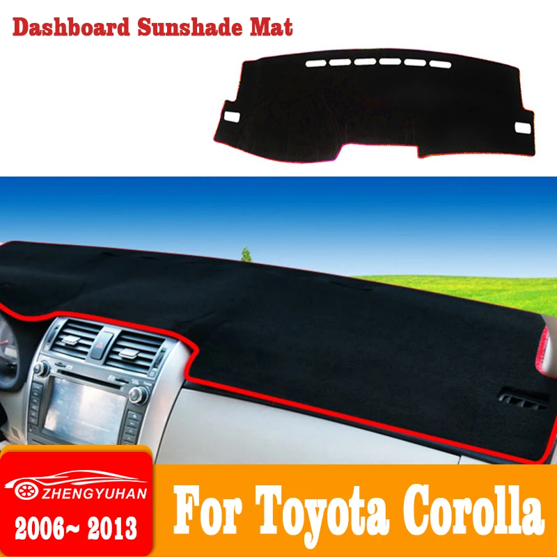 For Toyota Corolla E140 E150 2006-2013 Car Dashboard Cover Dash Mat Auto Non-slip Sun Shade Pad Carpet Anti-UV Car Accessories