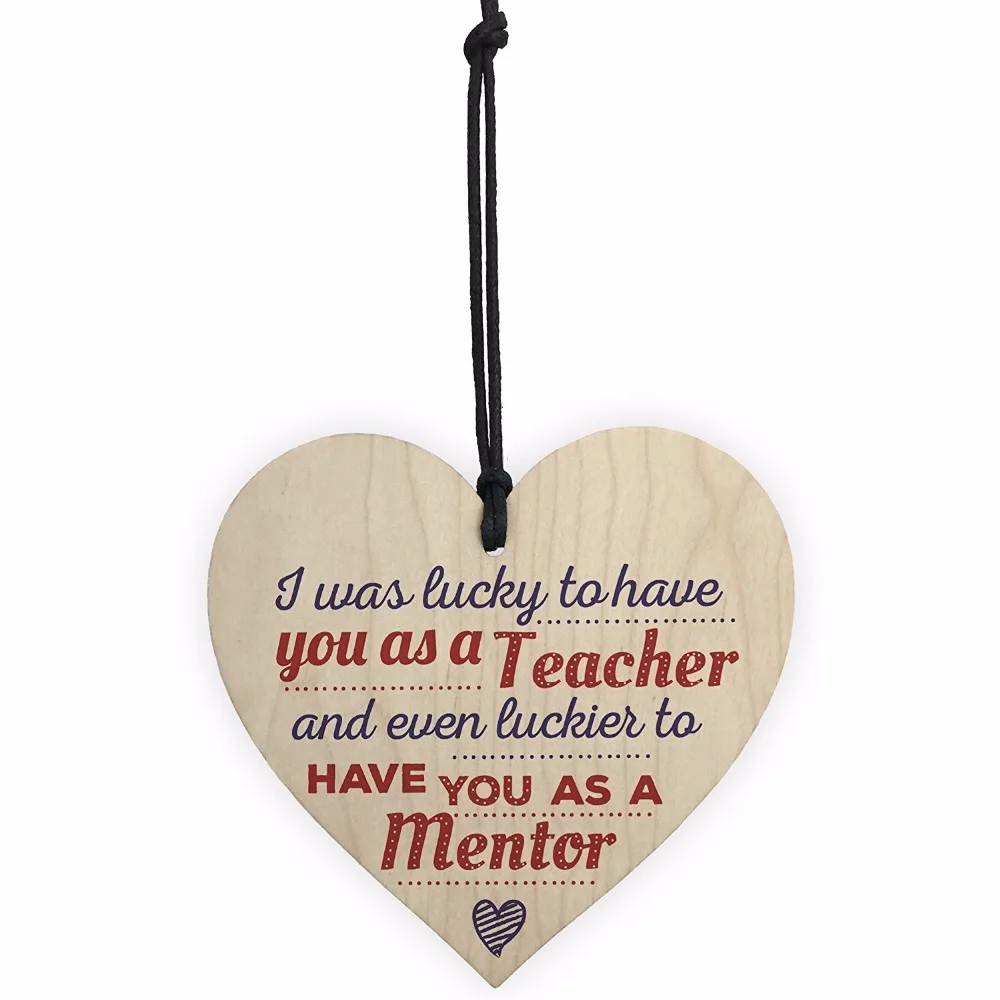 Lucky To Have You Mentor Teacher Tutor Thank You Sign Novelty Wooden Heart Leaving Sign Plaque Sign Christmas Gift