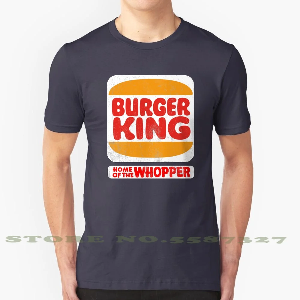 Home Of The Whopper 100% Cotton T-Shirt King Whopper Food Eat Cook Cooking Fast Family Retro Old Vintage Classic Hamburger