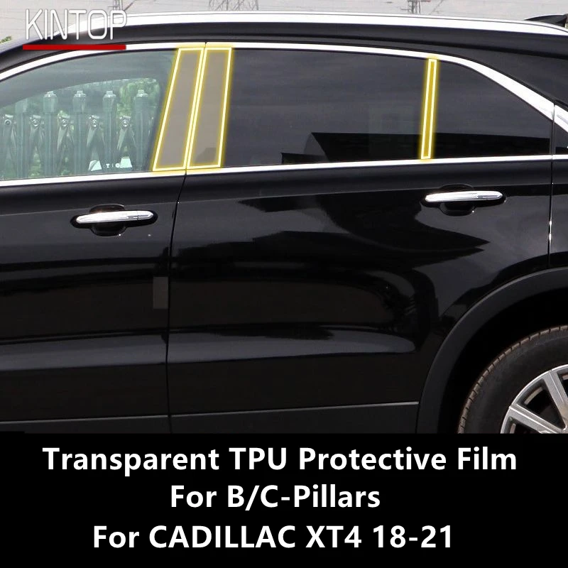 

For CADILLAC XT4 18-21 B/C-Pillars Transparent TPU Protective Film Anti-scratch Repair Film Accessories Refit