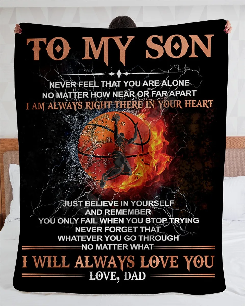 To My Son I Will Always Love You Dad Cozy Premiun Fleece Blanket 3D print Sherpa Blanket on Bed Home Textiles